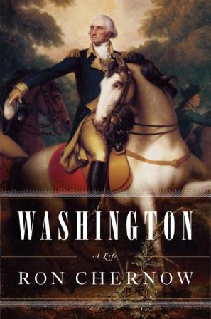 Washington a Life Ron Chernow