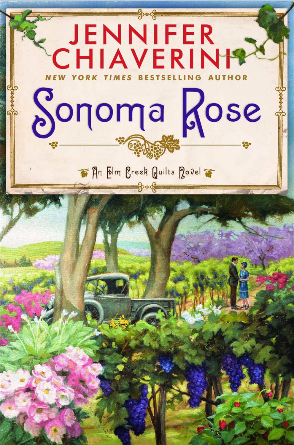 Sonoma Rose Jennifer Chiaverini