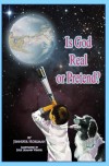 Is God Real or Pretend?