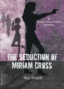 The Seduction of Miriam Cross