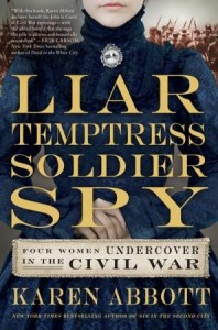 Liar Temptress Soldier Spy