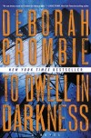 To Dwell in Darkness Trade Paperback