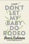 Don't Let My Baby Do Rodeo cover