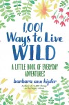 1,001 Ways to Live Wild cover
