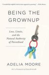 Being the Grownup cover